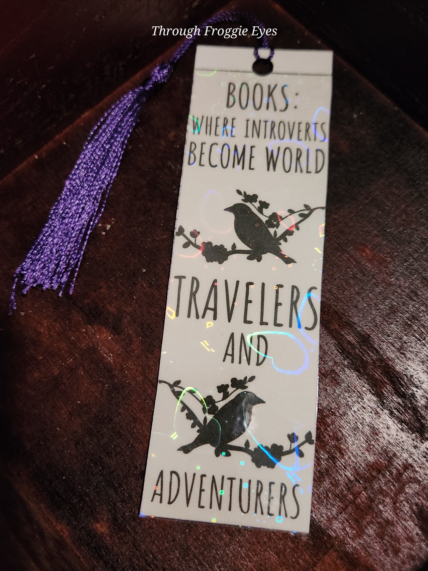 Holographic bookmark (5.25") Introverts become world travelers